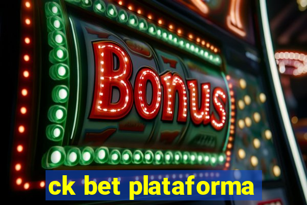 ck bet plataforma